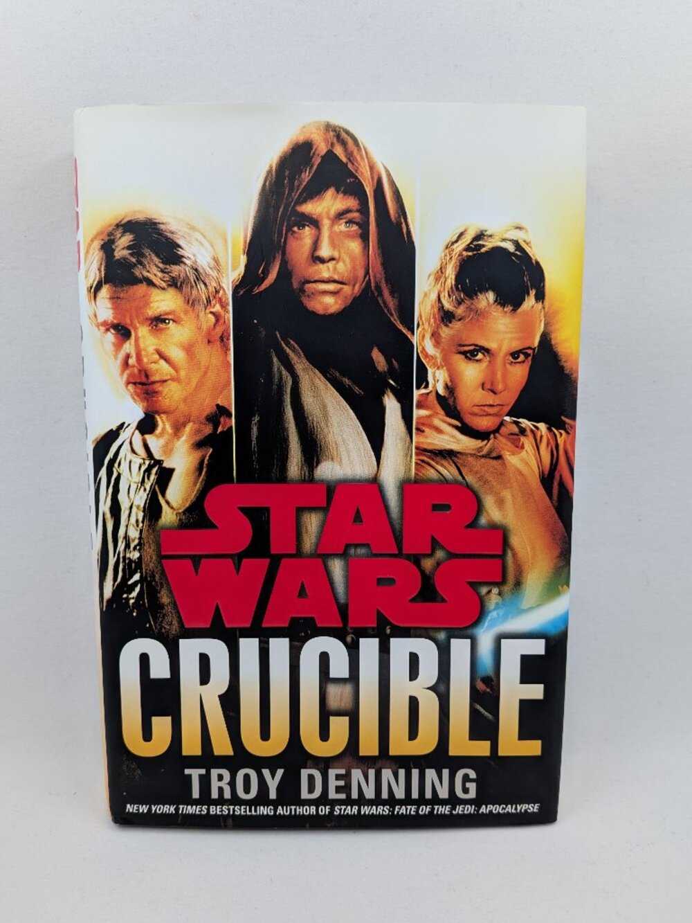 Star Wars Crucible 1st Edition Hardcover Troy Denning Del Rey 2013